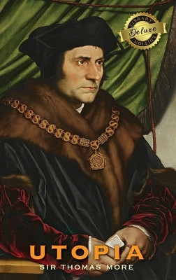 Utopia (Deluxe Library Binding) by Thomas More 9781774760499