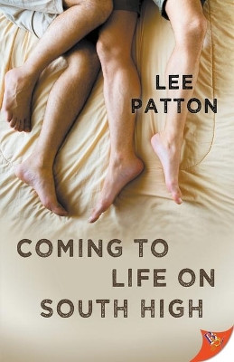 Coming to Life on South High by Lee Patton 9781635559064