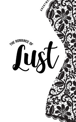 The Romance of Lust by Anonymous 9781800601901