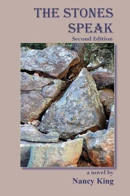 The Stones Speak by Nancy King 9781632100214