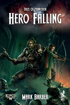 Tales of Pannithor: Hero Falling by Mark Barber 9781950423842