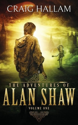 The Adventures of Alan Shaw by Craig Hallam 9781908600325