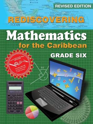 Rediscovering Mathematics for the Caribbean: Grade Six (Revised Edition) by Dr Adrian Mandara 9789768245915