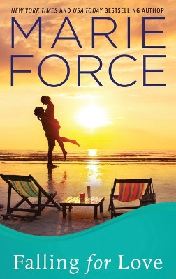Falling for Love: Gansett Island Series, Book 4 by Marie Force 9781942295457