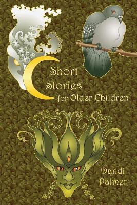 Short Stories for Older Children by Dandi Palmer 9781906442729