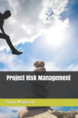 Project Risk Management by Amir Manzoor 9789697090495