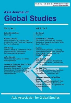 Asia Journal of Global Studies: Vol. 5, Nos. 1-2 by Derrick M Nault 9781612337340