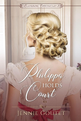 Philippa Holds Court by Jennie Goutet 9781400324569