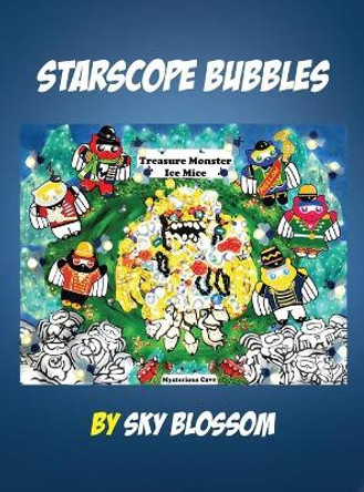 Starscope Bubbles by Kaysone Sky Blossom 9781733550826