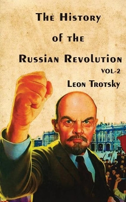 The History of The Russian Revolution Volume-II by Leon Trotsky 9789389847833