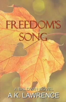 Freedom's Song by Ak Lawrence 9781393364078