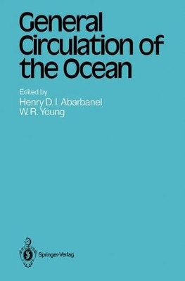 General Circulation of the Ocean by Henry Abarbanel 9781461290933