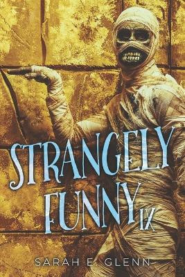 Strangely Funny IX by Robert Allen Lupton 9781949281200
