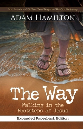 The Way, Expanded Paperback Edition by Adam Hamilton 9781501828782