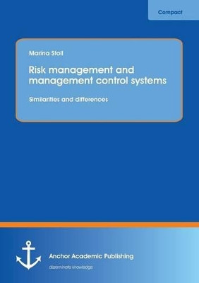 Risk management and management control systems by Marina Stoll 9783960670315