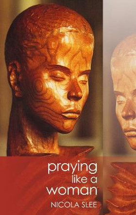 Praying Like a Woman by Dr. Nicola Slee