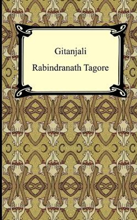 Gitanjali by Rabindranath Tagore 9781420926309