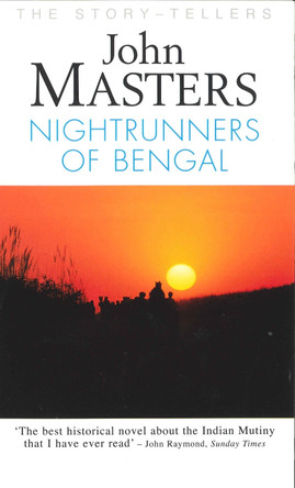 Nightrunners of Bengal by John Masters