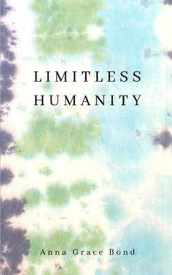 Limitless Humanity by Anna Bond 9789357213479