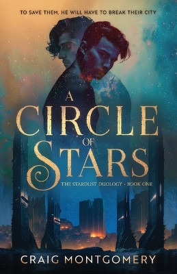 A Circle of Stars by Craig Montgomery 9798988139218