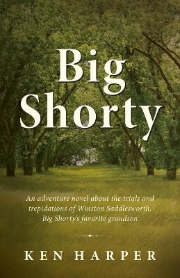 Big Shorty by Ken Harper 9798886791440