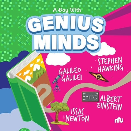 A Day With Genius Minds: Stephen Hawking, Galileo, Newton  and Einstein by MOONSTONE MOONSTONE 9789355209221
