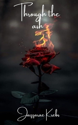 Through the Ash by Jazzarae Krebs 9789357440332