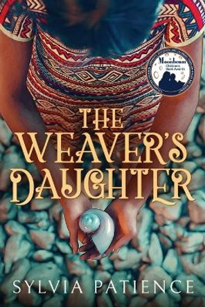 The Weaver's Daughter by Sylvia Patience 9781957146980