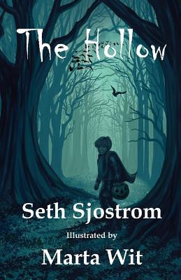 The Hollow by Seth Sjostrom 9781960501035