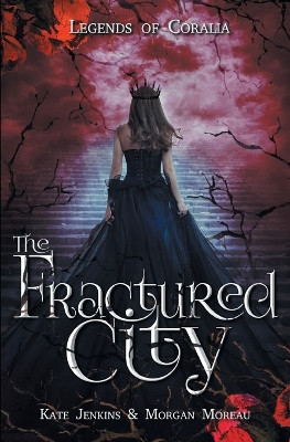 The Fractured City by Kate Jenkins 9781644509661