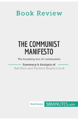 The Communist Manifesto: Book Review by Desmond Lynch 9782808016933