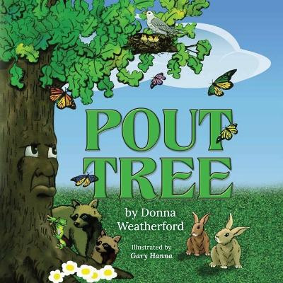 Pout Tree by Donna Weatherford 9798822918160