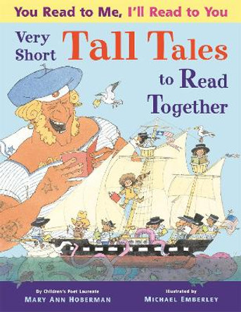 You Read to Me, I'll Read to You: Very Short Tall Tales to Read Together by Mary Ann Hoberman