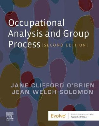 Occupational Analysis and Group Process by Jane Clifford O'Brien