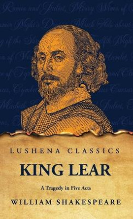 King Lear by William Shakespeare 9798890966957