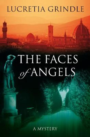 The Faces of Angels by Lucretia Grindle