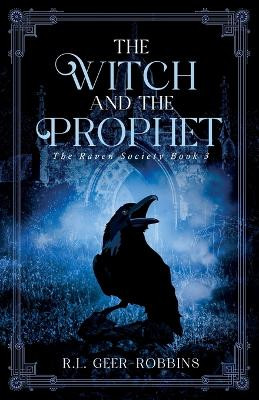 The Witch and The Prophet by R L Geer-Robbins 9798988922278