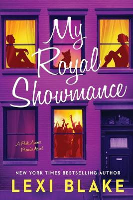 My Royal Showmance by Lexi Blake 9781957568737