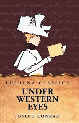 Under Western Eyes by Joseph Conrad 9798890967305