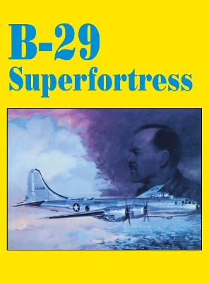 B-29 Superfortress by Turner Publishing 9781681622026
