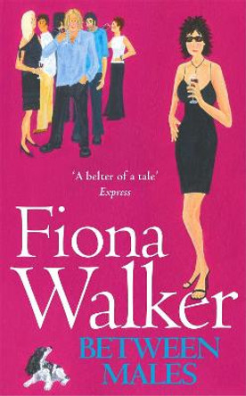 Between Males by Fiona Walker