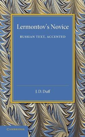 Lermontov's Novice: Russian Text, Accented by Mikhail Lermontov 9781107676848