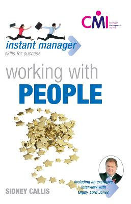 Instant Manager: Working with People Sidney Callis 9780340947364