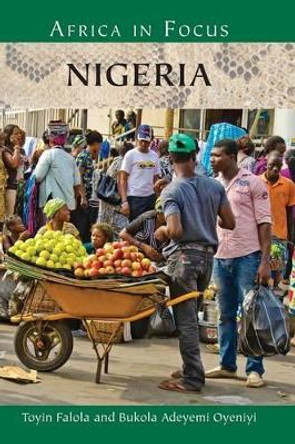 Nigeria by Toyin Falola 9781598849684