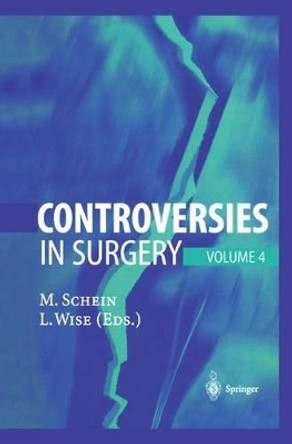 Controversies in Surgery: Volume 4 by Moshe Schein 9783540411031