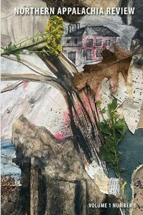 Northern Appalachia Review v1 by Pj Piccirillo 9781620062838
