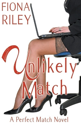 Unlikely Match by Fiona Riley 9781626398917