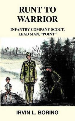 Runt to Warrior by Irvin Boring 9781425156121