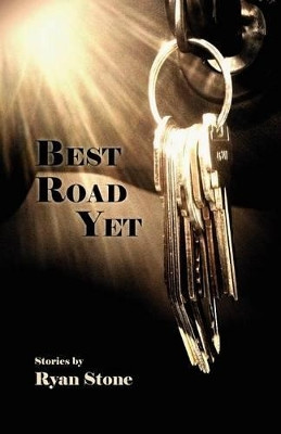 Best Road Yet by Ryan Stone 9781935708087