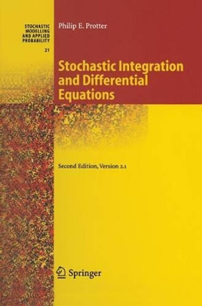 Stochastic Integration and Differential Equations by Philip Protter 9783642055607